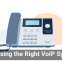 Choosing the Right VoIP System