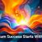Quantum Success Starts With Trust